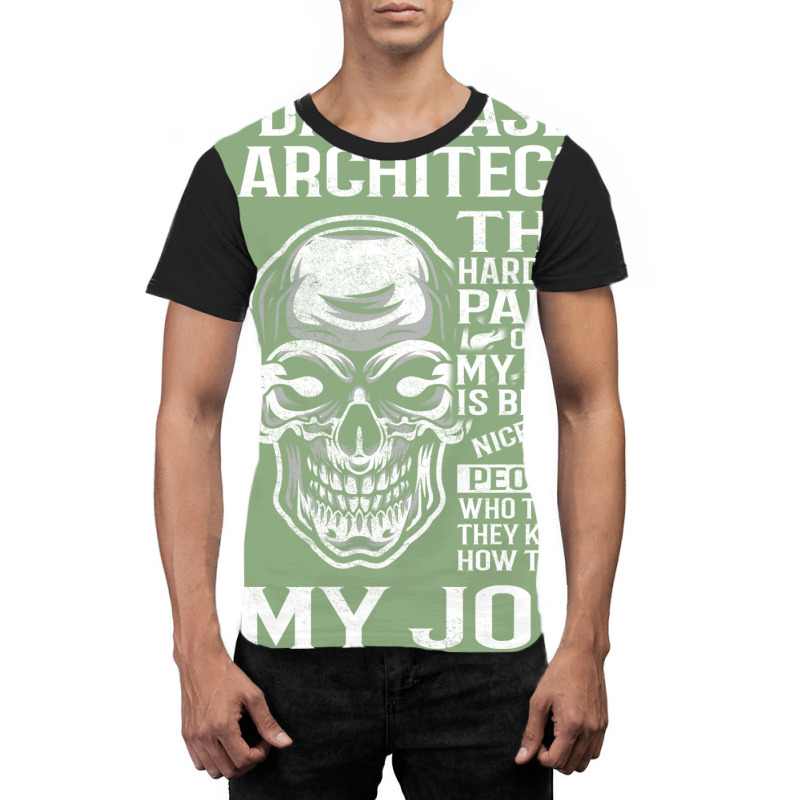 Database Architect T  The Hardest Part Gift 2 Item Tee Graphic T-shirt | Artistshot