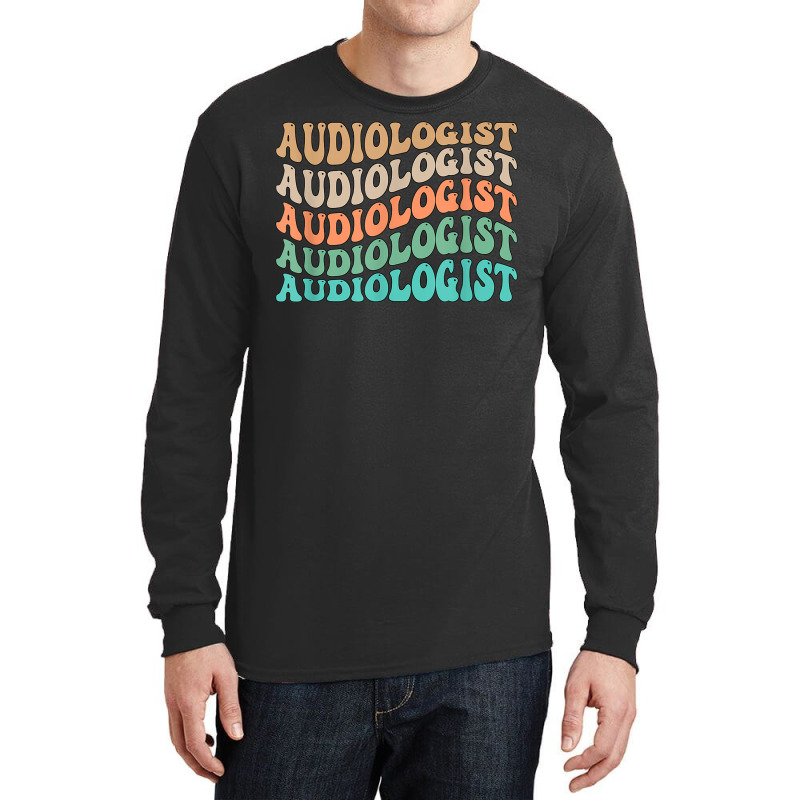 Groovy Audiologist Audiology Audiologists T Shirt Long Sleeve Shirts by jessen | Artistshot