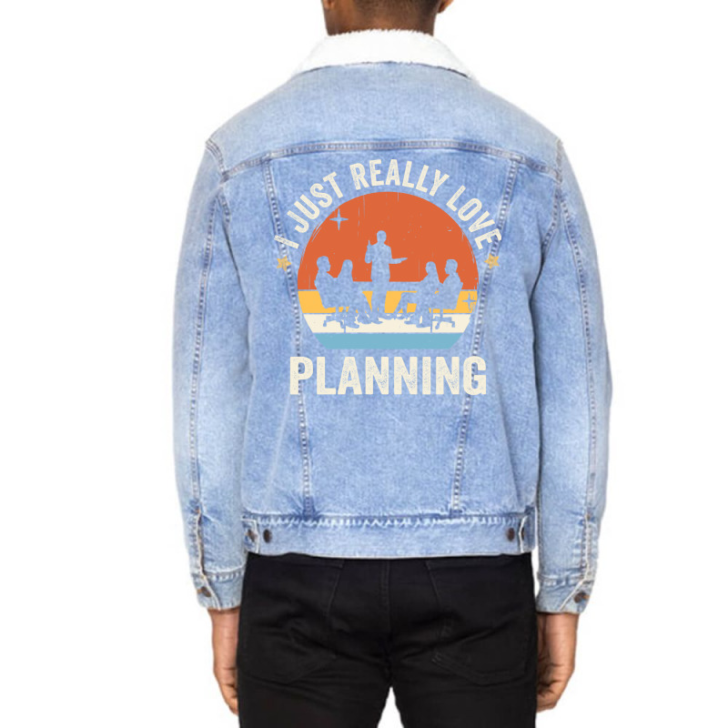 I Just Really Love Planning 80s Retro Vintage Sunset Gift Idea Quote Unisex Sherpa-lined Denim Jacket | Artistshot