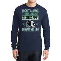 Funny Skeleton Yes I Do Stargazing Stargaze Hippie Long Sleeve Shirts | Artistshot