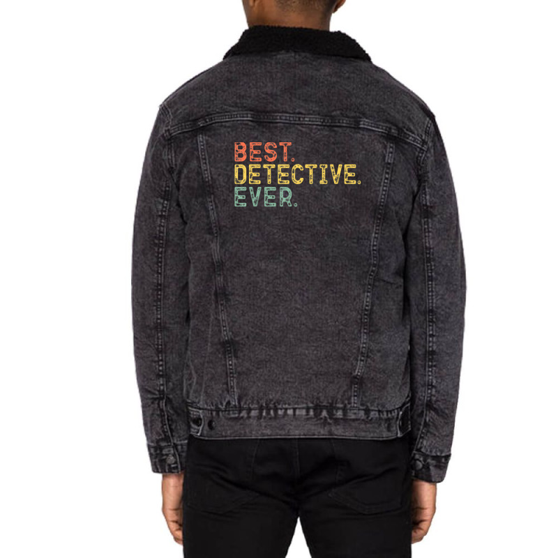 Best Detective Ever Retro Vintage Cool Christmas 1 Unisex Sherpa-Lined Denim Jacket by JasonMichaelDelp | Artistshot