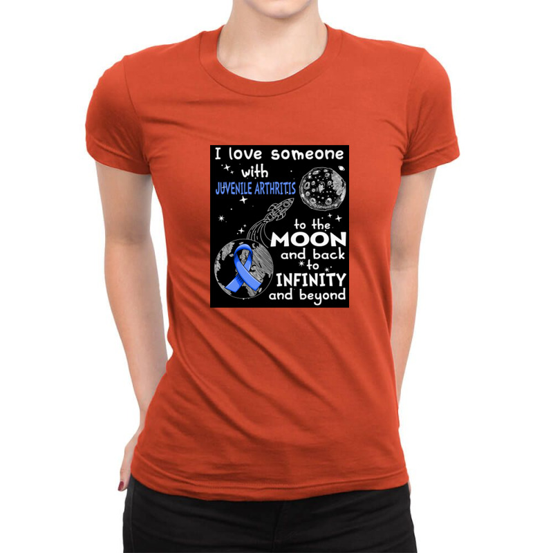 I Love Someone With Juvenile Arthritis To The Moon And Back To Infinit Ladies Fitted T-Shirt by putrimeheng | Artistshot