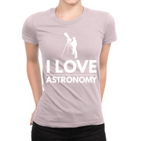 I Love Astronomy Stargazing Fan Hipster Ladies Fitted T-shirt | Artistshot