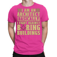 I Am An Architect Basically Architecture Building Green T-shirt | Artistshot