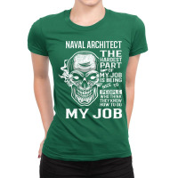 Naval Architect T  The Hardest Part Gift 2 Item Tee Ladies Fitted T-shirt | Artistshot