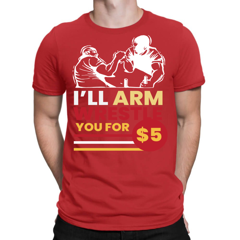 Arm Wrestle For 5 Arm Aesthetic T-shirt | Artistshot