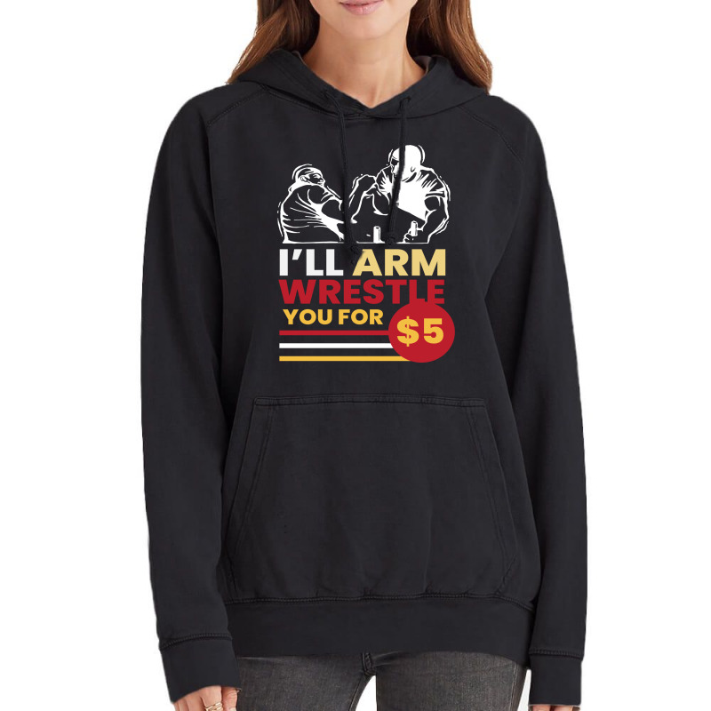 Arm Wrestle For 5 Arm Aesthetic Vintage Hoodie | Artistshot