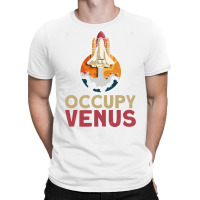 Occupy Venus Venus Planet Space Lover T-shirt | Artistshot