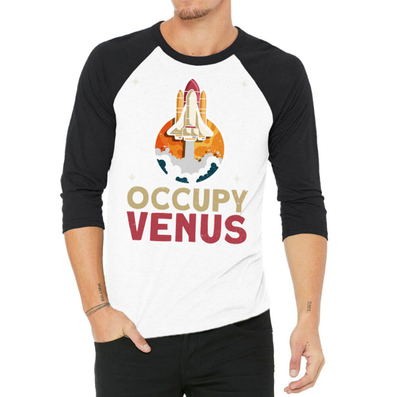 Occupy Venus Venus Planet Space Lover 3/4 Sleeve Shirt by diosasbigsby6 | Artistshot