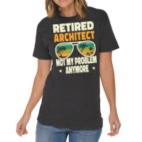 Retired Men Retired Architect Not My Problem Yellow Vintage T-shirt | Artistshot