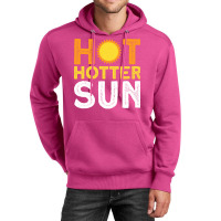 Hot Hotter Sun Sun Solar System Star Unisex Hoodie | Artistshot