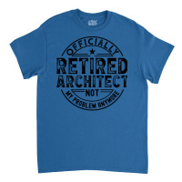 Retired Architect Nature Classic T-shirt | Artistshot