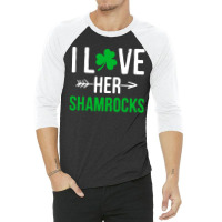 I Love Her Shamrocks 3/4 Sleeve Shirt | Artistshot