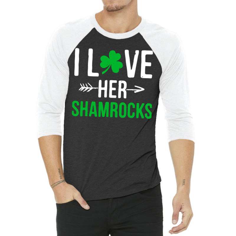 I Love Her Shamrocks 3/4 Sleeve Shirt | Artistshot