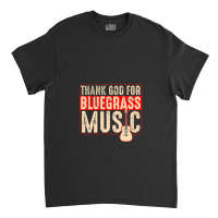 Bluegrass Music Guitar Player And Banjo Instrument Classic T-shirt | Artistshot