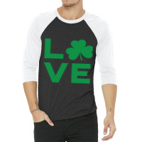 Love Shamrock 3/4 Sleeve Shirt | Artistshot