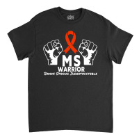 Ms Warrior Indestructible Classic T-shirt | Artistshot