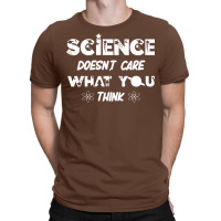 Science Doesnt Care What You Think Aesthetic T-shirt | Artistshot