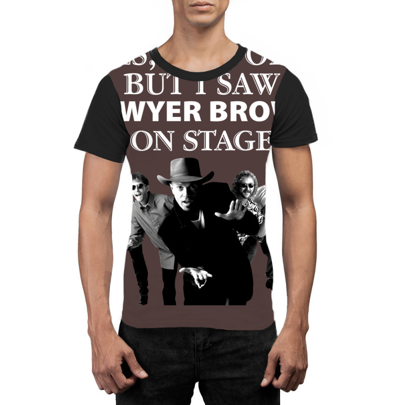 Yes I Am Old But I Saw Sawyer Brown On Stage T Graphic T-shirt | Artistshot