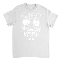 Creep! Classic T-shirt | Artistshot