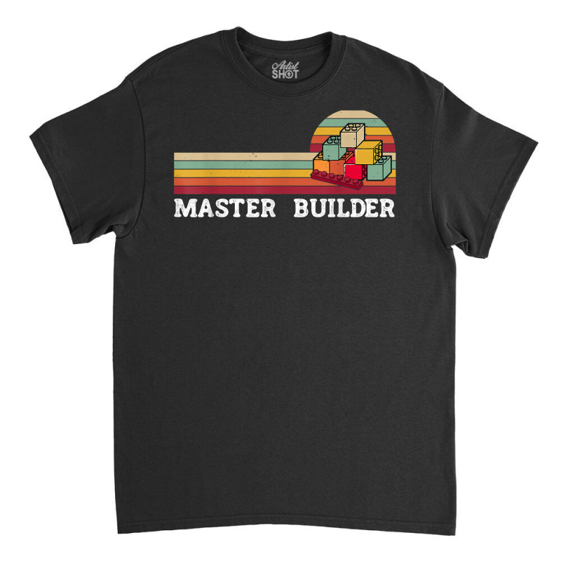 Master Builder Cool Builder Building Blocks Set Toys T Shirt Classic T-shirt | Artistshot