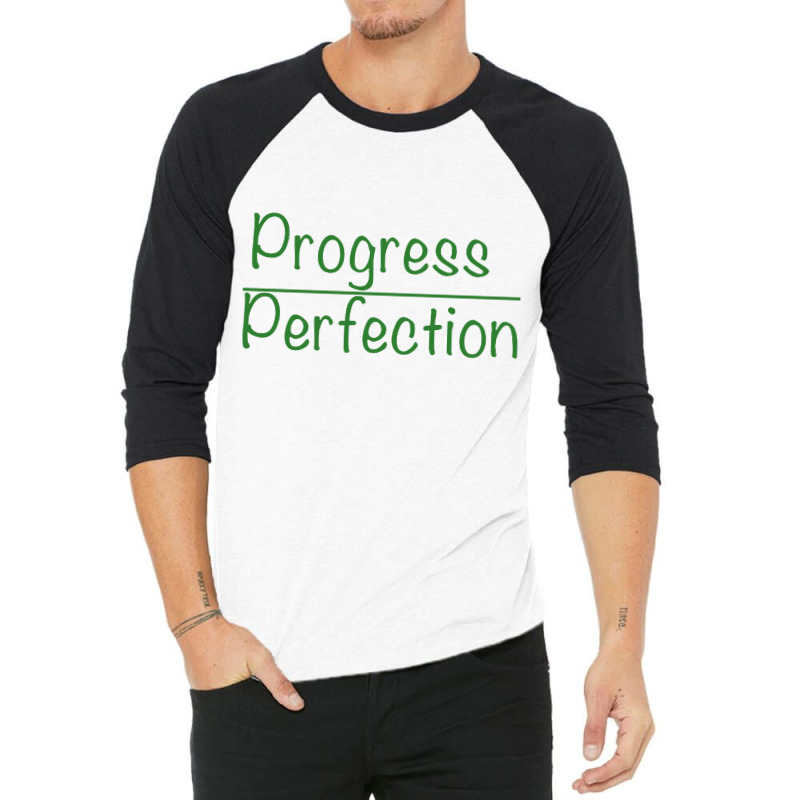 Progress Over Perfection 3/4 Sleeve Shirt | Artistshot