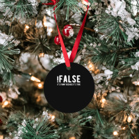 !false It's Funny Because It's True  Funny Programming Jokes  Dark Col Ornament | Artistshot