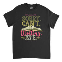 Writer Author Writing Book Novelist Editor Wordsmith Novel T Shirt Classic T-shirt | Artistshot