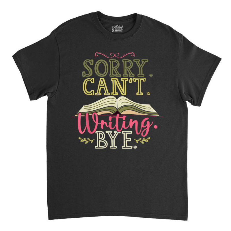 Writer Author Writing Book Novelist Editor Wordsmith Novel T Shirt Classic T-shirt by hamlerf | Artistshot