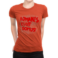 Romanes Eunt Domus Ladies Fitted T-shirt | Artistshot