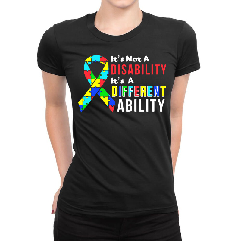 Autism Awareness T  Shirt Autism Is Not A Disability It's A Different Ladies Fitted T-Shirt by marlee32269 | Artistshot