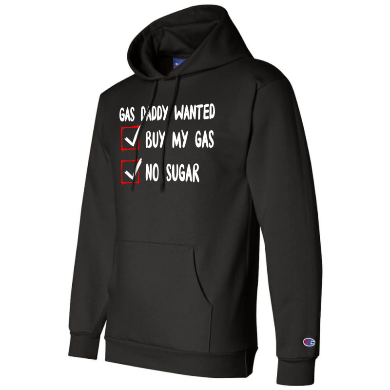 Gas Daddy Wanted Women Shirt Gas Price Men Gas Daddy Champion Hoodie by WuzzTees | Artistshot