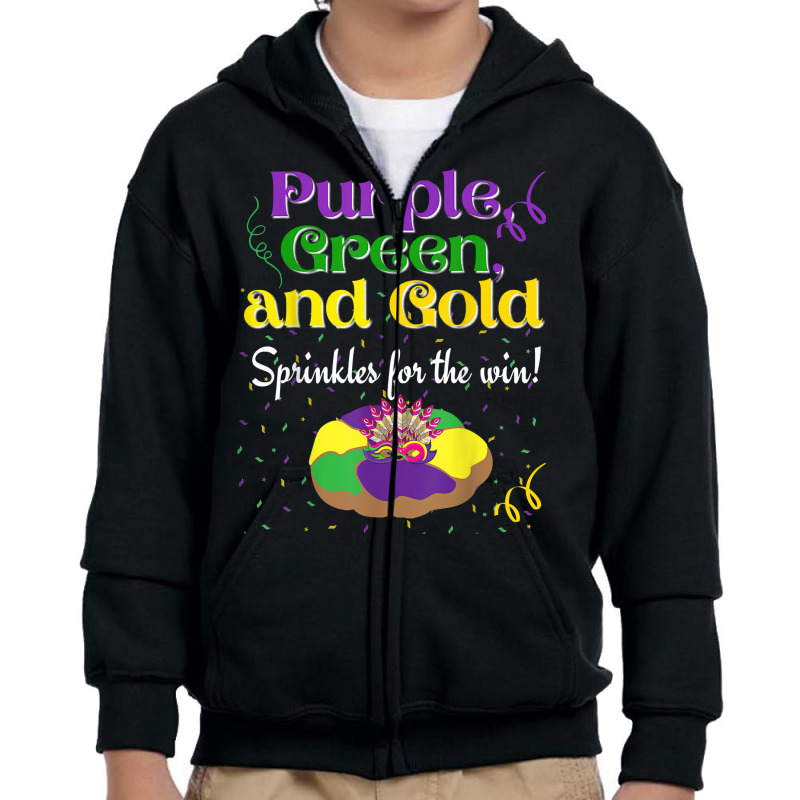 Purple Green Sprinkles For Win King Cake Mardi Gras T Shirt Youth Zipper Hoodie | Artistshot