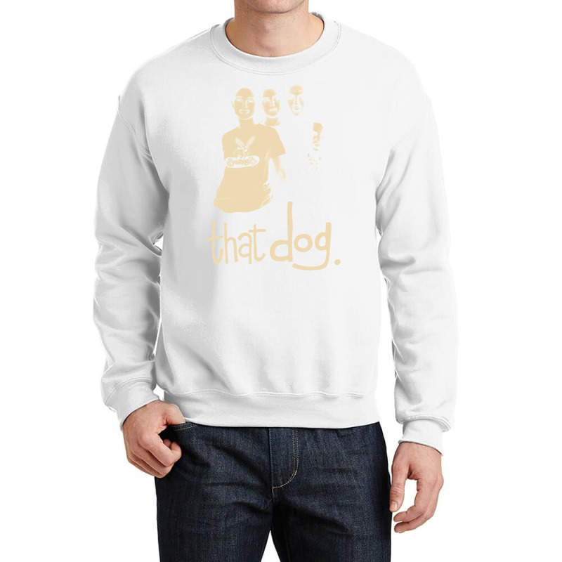 That Dog Indie Rock Crewneck Sweatshirt | Artistshot