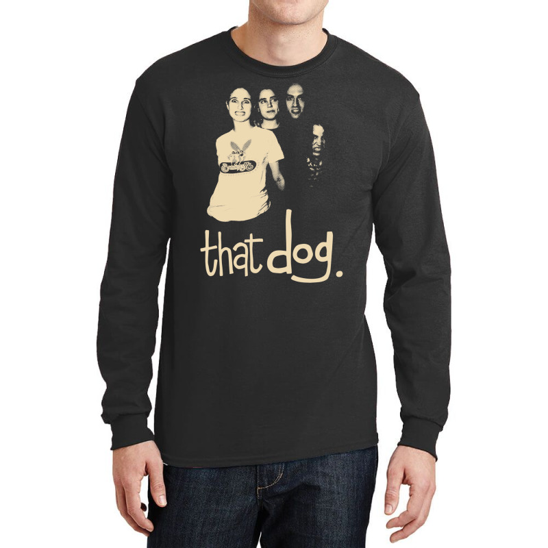 That Dog Indie Rock Long Sleeve Shirts | Artistshot