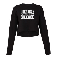 I Destroy Silence Musical Instrument Trumpet Cropped Sweater | Artistshot