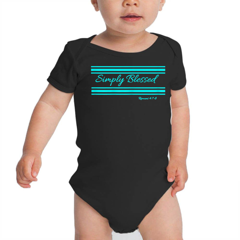 Womens Simply Blessed Christian Romans Bible Verse T Shirt Baby Bodysuit by choninzel | Artistshot