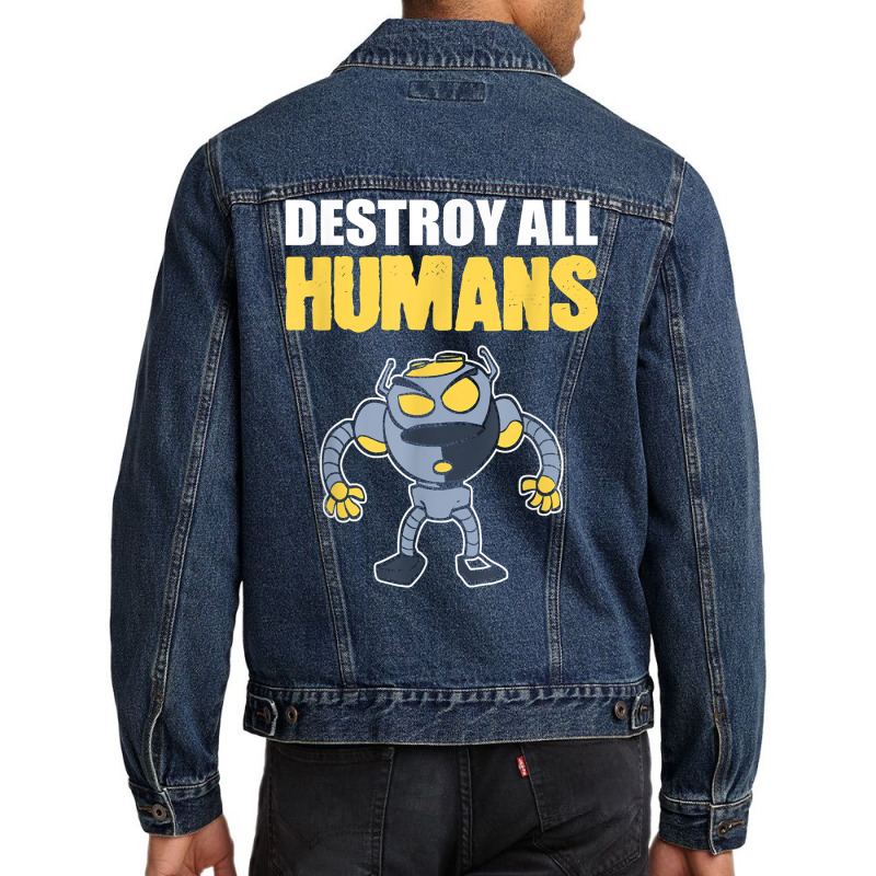 Destroy All Humans Computer Engineer T Shirt Men Denim Jacket | Artistshot