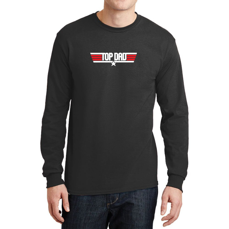 Top Dad Long Sleeve Shirts | Artistshot