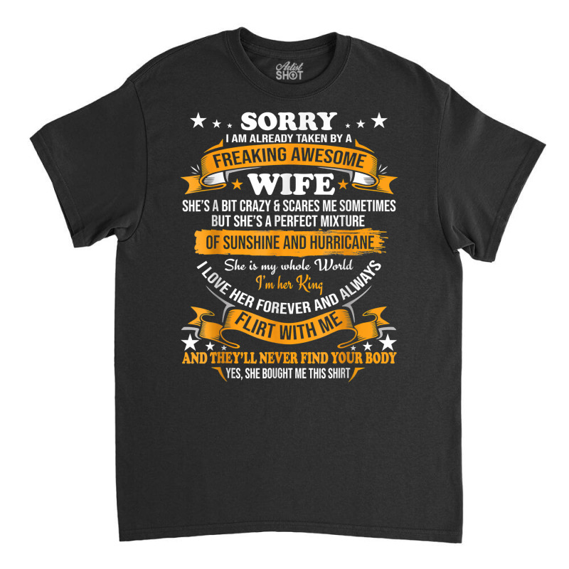 Sorry I Am Already Taken By Awesome Wife Valentine Day T Shirt Classic T-shirt | Artistshot