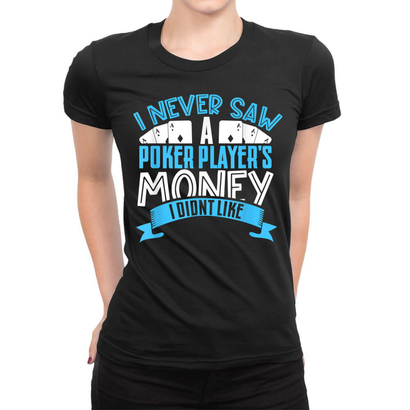 Poker Casino Poker Player Gambling Roulette Playing Poker T Shirt Ladies Fitted T-Shirt by araceliphexy | Artistshot