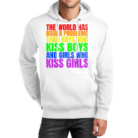 The World Has Bigger Problems Than Lgbtq+ People T Shirt Unisex Hoodie | Artistshot