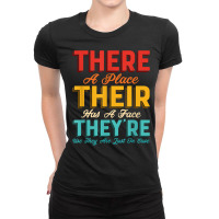 There A Place Their Has A Face Grammar Language T Shirt Ladies Fitted T-shirt | Artistshot