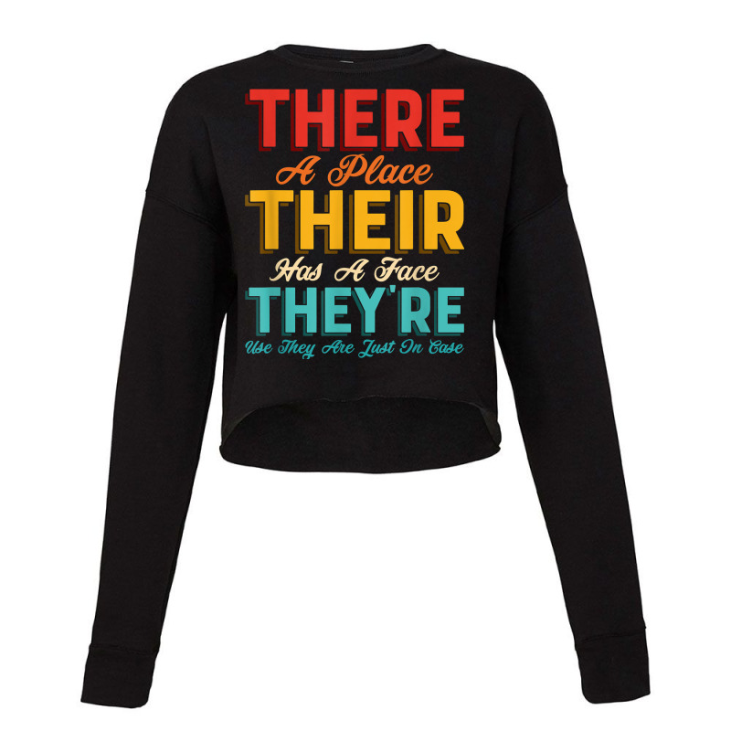 There A Place Their Has A Face Grammar Language T Shirt Cropped Sweater by brict6eguo | Artistshot