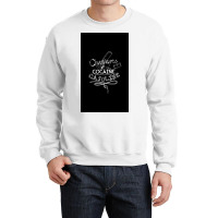 Champagne, Cocaine, Gasoline Crewneck Sweatshirt | Artistshot