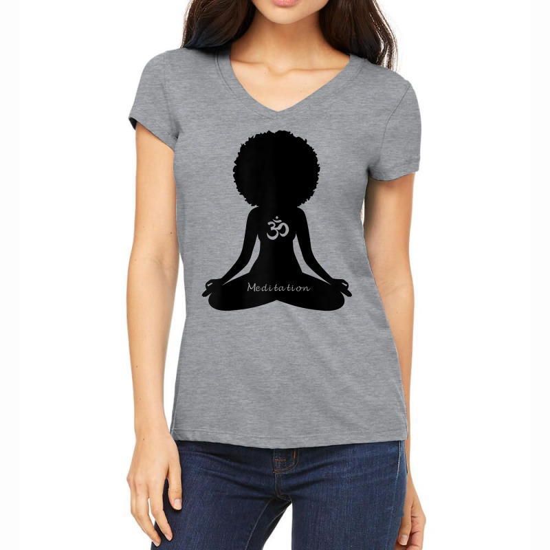 Womens Meditation Om Melanin Empowerment Yoga Meditation T Shirt Women's V-Neck T-Shirt by kamrynshut8 | Artistshot