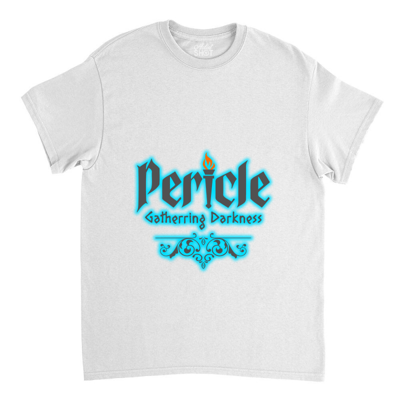 Pericle, Gathering Darkness   T Shirt Classic T-shirt | Artistshot