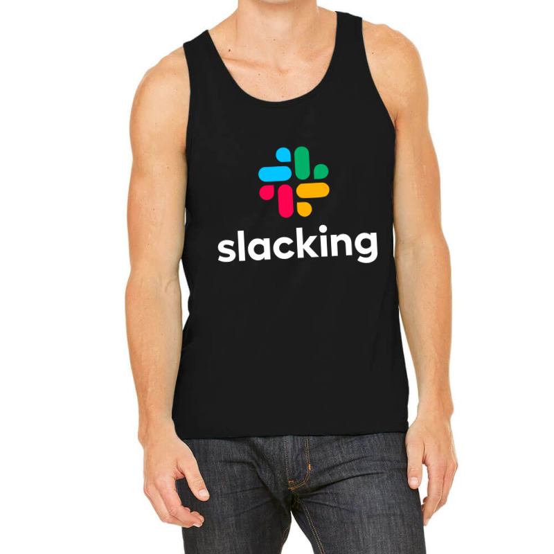 Slacking Art  T Shirt Tank Top | Artistshot