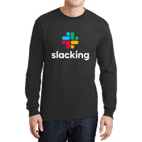 Slacking Art  T Shirt Long Sleeve Shirts | Artistshot