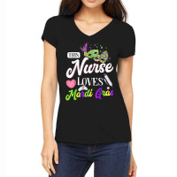 This Nurse Loves Mardi Gras Carnival Parade Party Nursing T Shirt Women's V-neck T-shirt | Artistshot